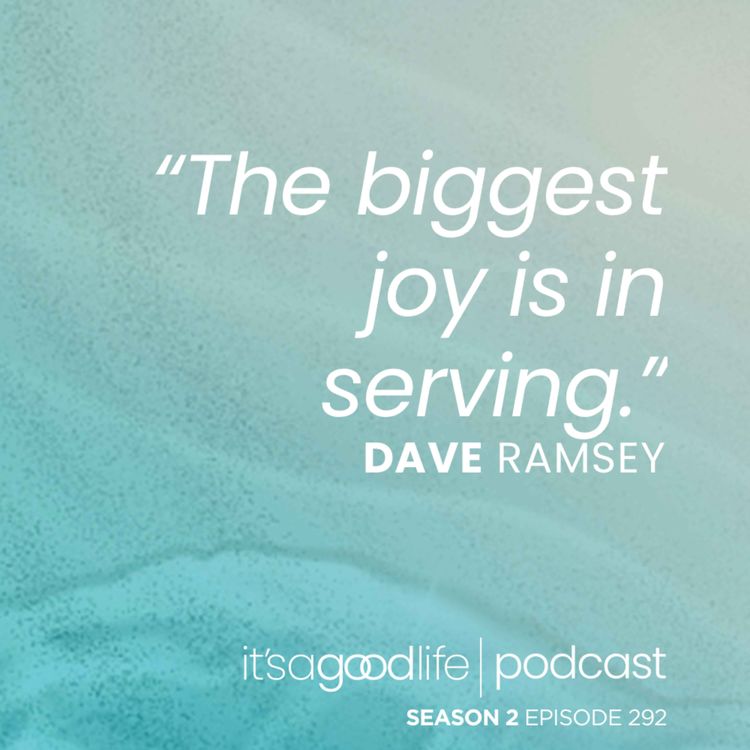 cover art for S2E292 How to Build a Business You Love with Dave Ramsey