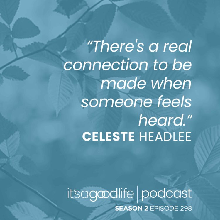 cover art for S2E298 We Need to Talk - How to Have Better Conversations with Celeste Headlee