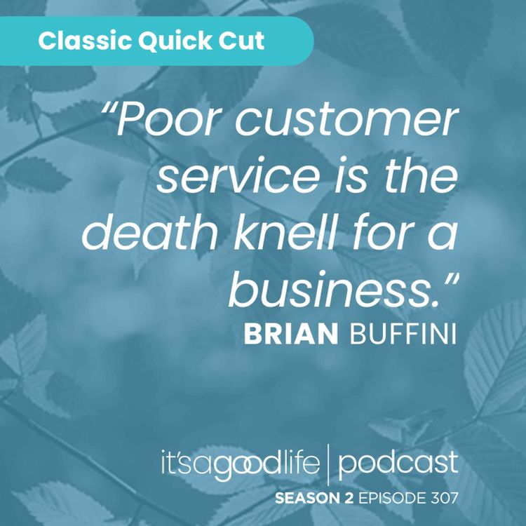 cover art for Quick Cut: S2E307 How to Delight Your Customers