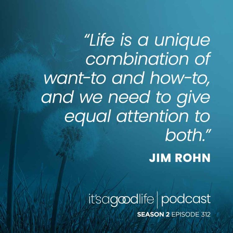 cover art for S2E312 What I Learned from Jim Rohn