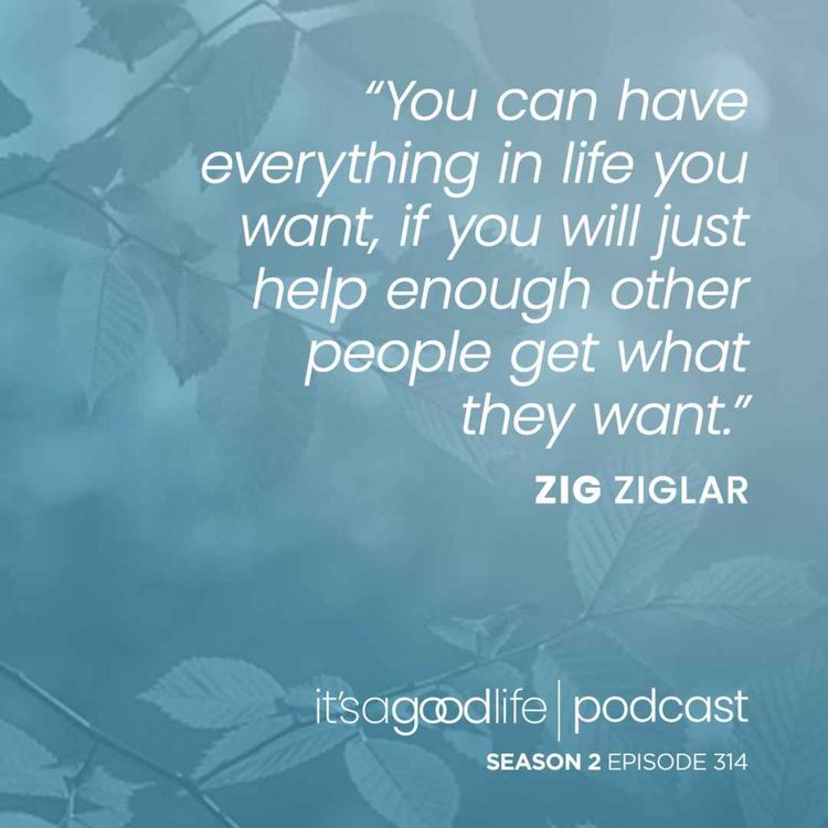 cover art for S2E314 Unheard Gems from my Mentor, Zig Ziglar part 1