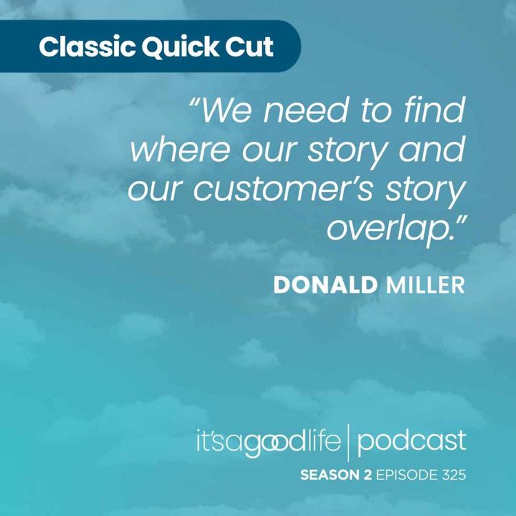 cover art for Quick Cut: S2E325 Your Story Brand with Donald Miller