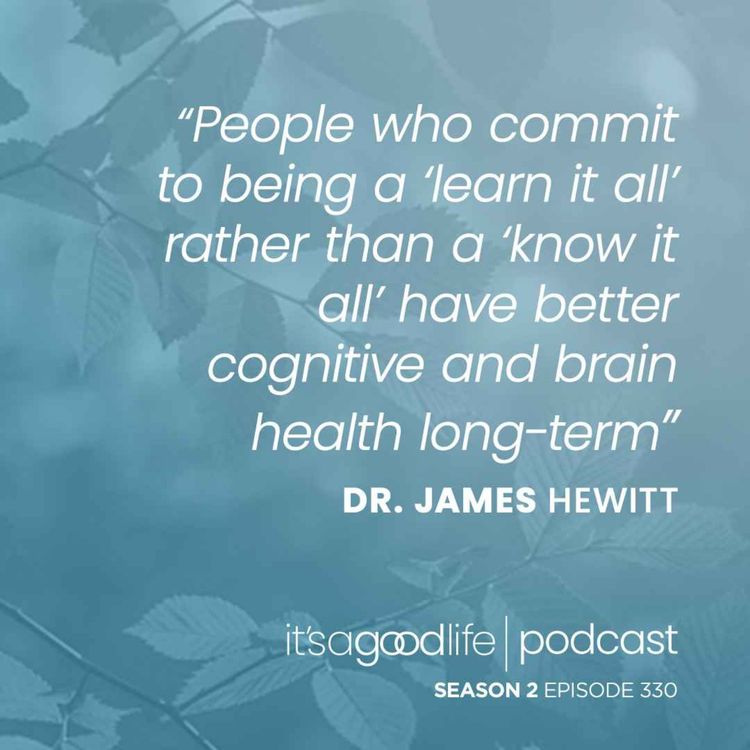 cover art for S2E330 How to Thrive Without Burning Out - a Conversation with Dr. James Hewitt