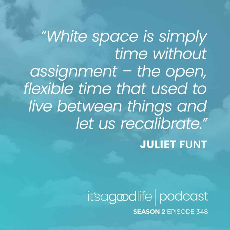 cover art for S2E348 A Minute to Think with Juliet Funt
