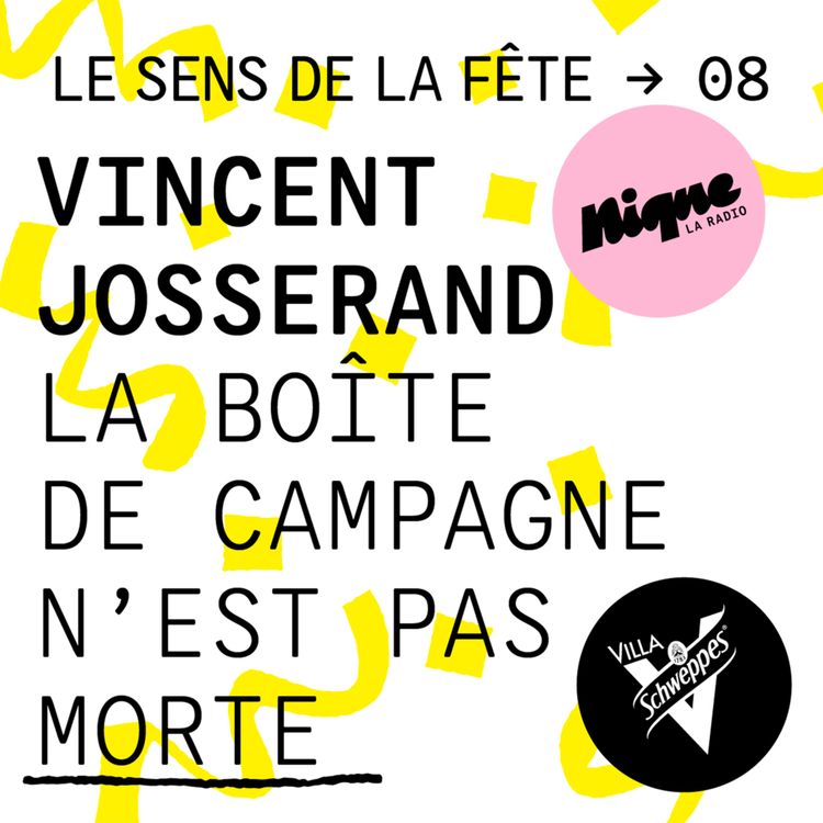 cover art for Vincent Josserand : "La boîte de campagne n'est pas morte"