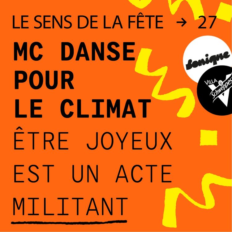 cover art for MC danse pour le climat : "Être joyeux est un acte militant"