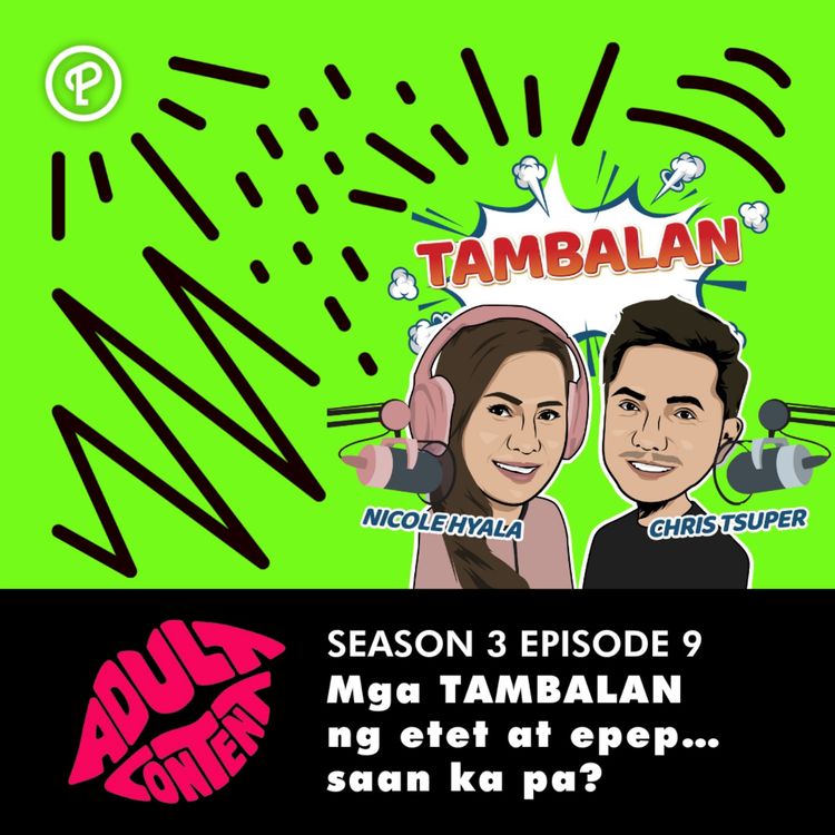 cover art for S3E9: Mga TAMBALAN ng etet at epep … saan ka pa? 