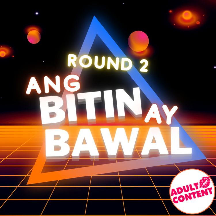 cover art for EP 03 SB3: Round 2: Bawal ang Bitin