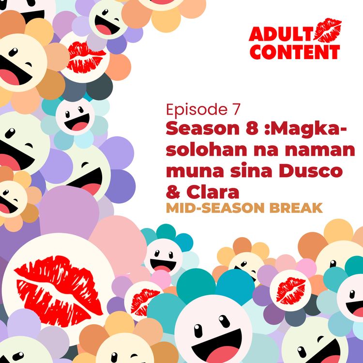 cover art for E7 S8: Magka-solohan na naman muna sina Dusco & Clara MID-SEASON BREAK