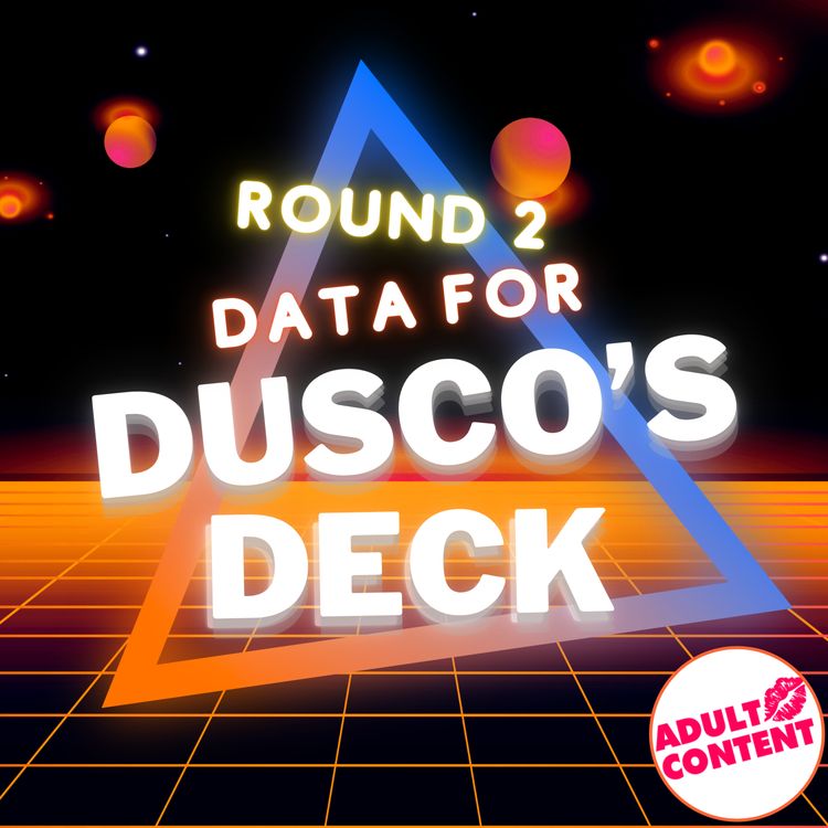 cover art for ROUND 2 : Data for Dusco’s D#ck