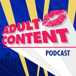 cover art for Adult Content: For Adults, By Adults