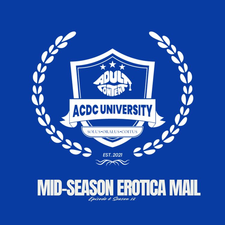 cover art for (E6): Mid-Season EROTICA MAIL