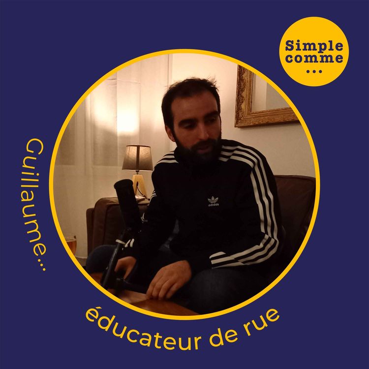 cover art for SIMPLE COMMME... Guillaume éducateur de rue