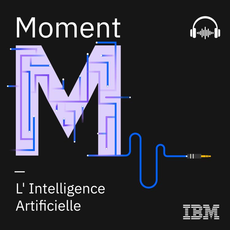 cover art for Moment M - L'intelligence Artificielle