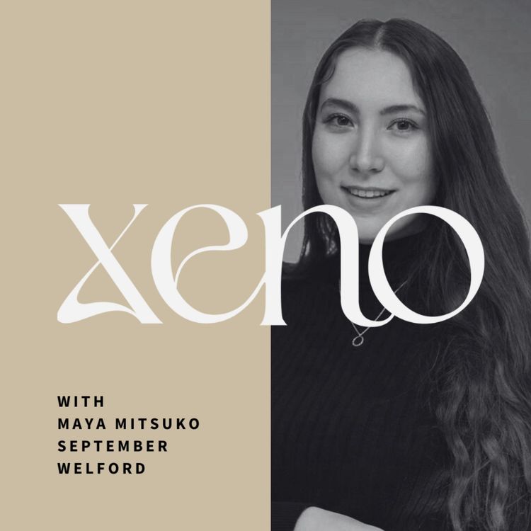 cover art for Ep 15: Maya Mitsuko September Welford | on names, mixed identity and transformative language