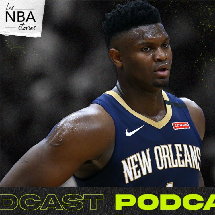 cover art for OÙ VA LA CARRIÈRE DE ZION ? - LES LAKERS RAMENT - HOMMAGE À MOSES MALONE | EP 2 | PODCAST DES NBA STORIES