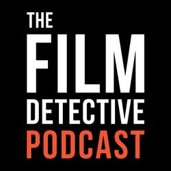 cover art for The Film Detective Podcast