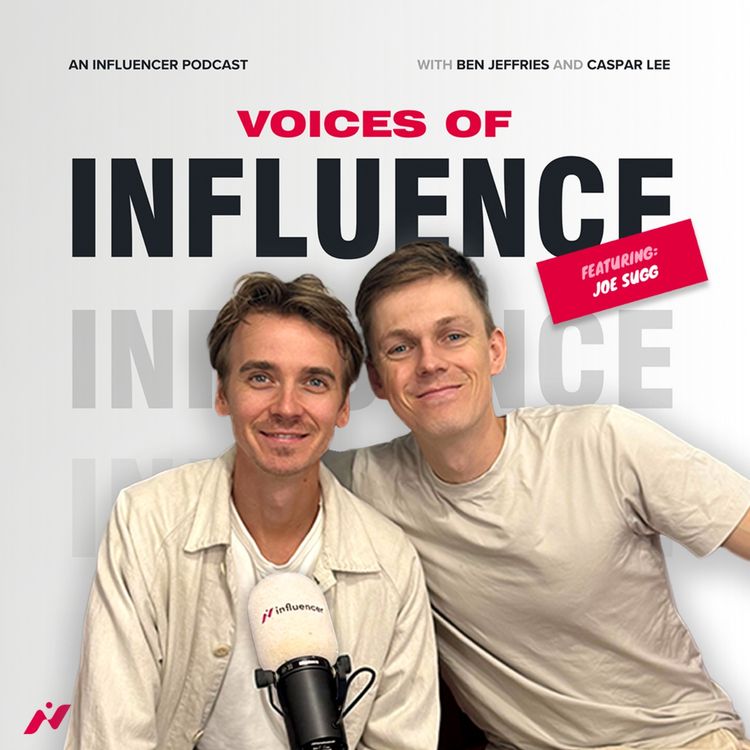 cover art for From YouTube to Boardrooms: Caspar Lee & Joe Sugg on content, careers and collaborating in business