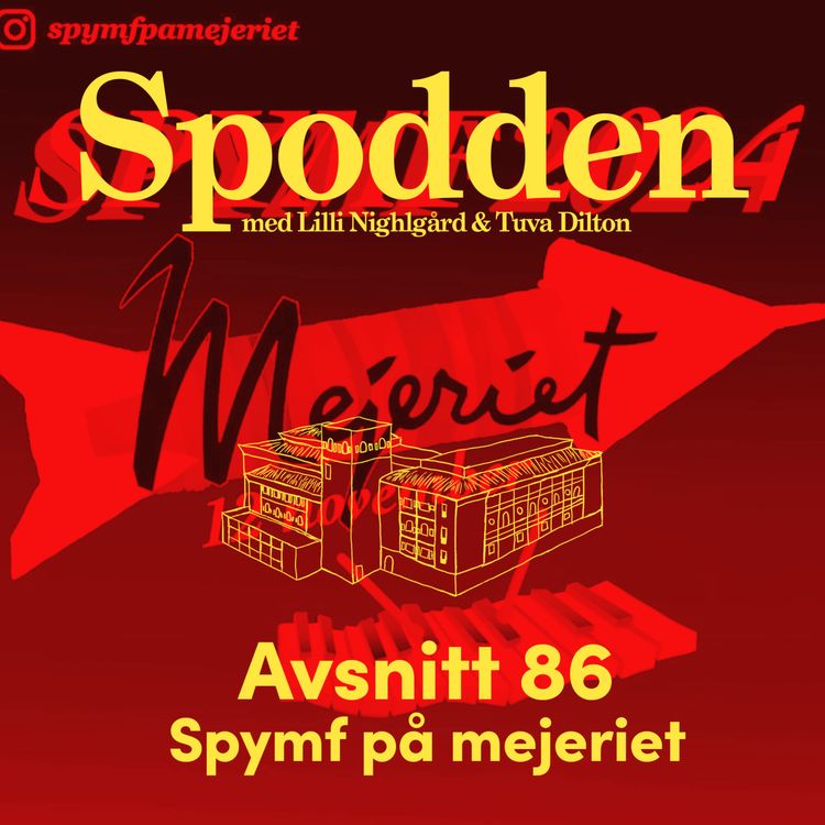 cover art for 86: Spymf på Mejeriet!
