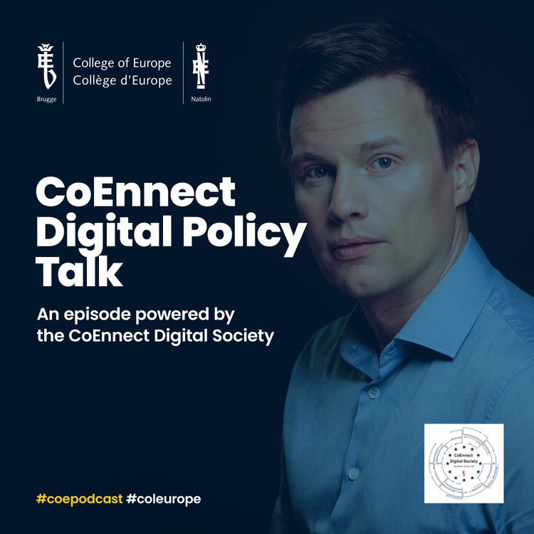 cover art for CoEnnect Digital Policy Talks: Discussing digital regulation and its global impact, concerns of the tech companies, and healthy competition with Constantin Gissler