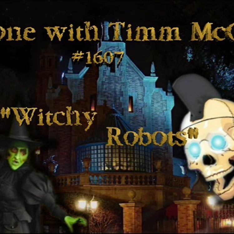 cover art for The Zone with Timm McCoy - 1607 "Witchy Robots" with Dr. Head