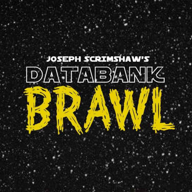 cover art for DATABANK BRAWL REWIND - Jocasta Nu v Yaddle - EP 16