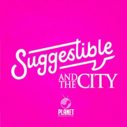 cover art for Suggestible and the City