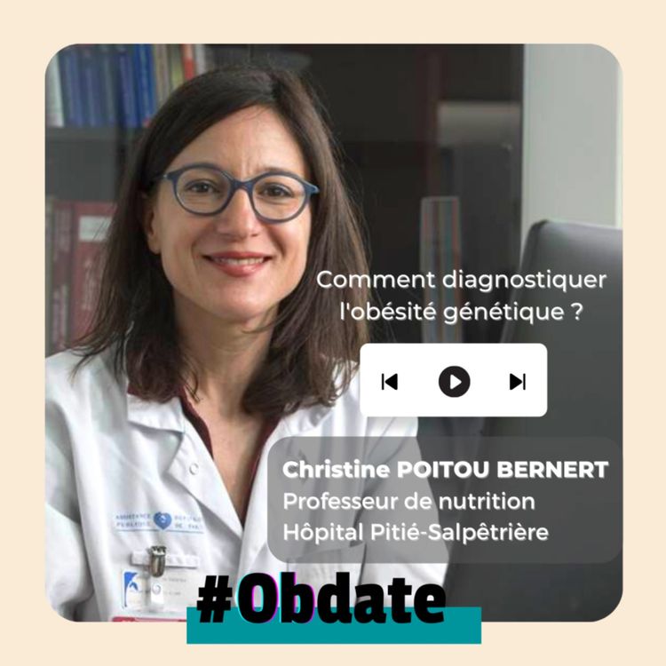 cover art for Comment diagnostiquer l'obésité génétique ?