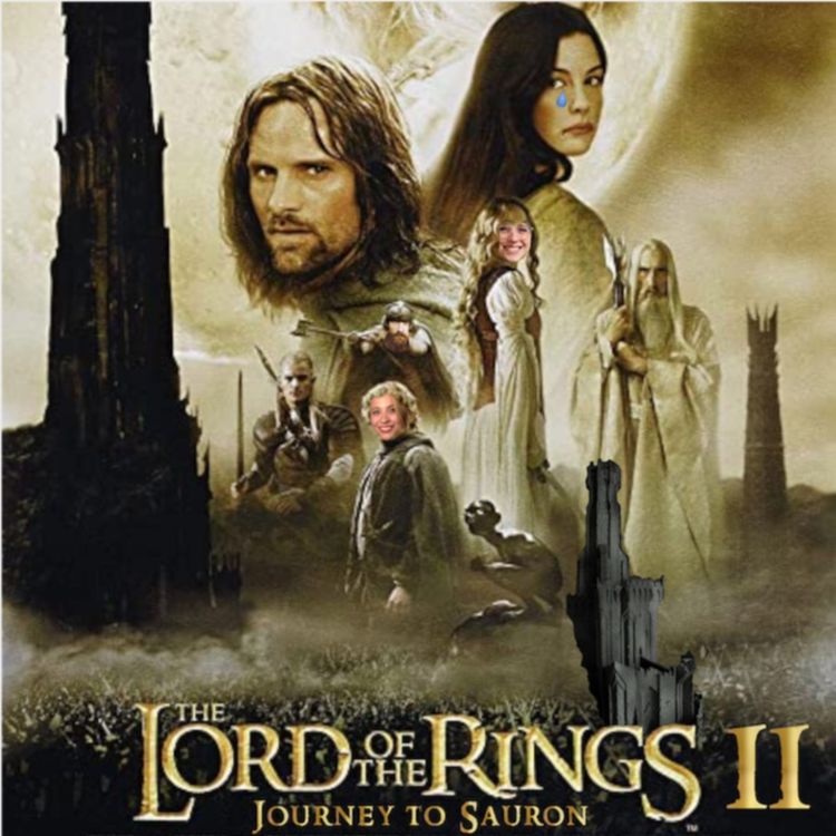 cover art for LOTR Recap 2 - Journey to Sauron