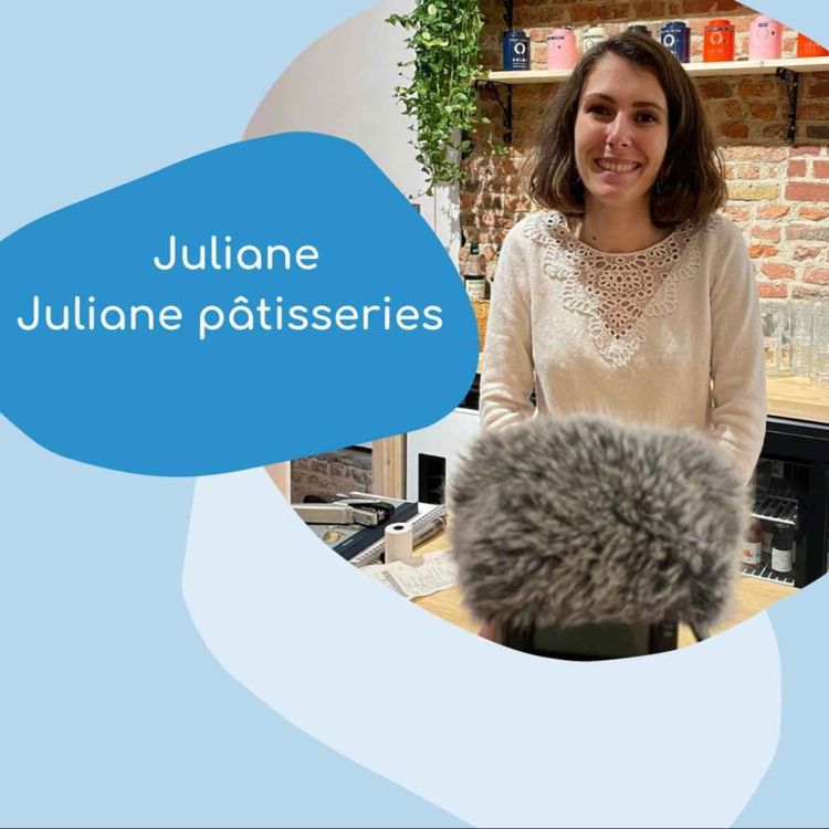 cover art for  #23 Juliane - Juliane Pâtisseries