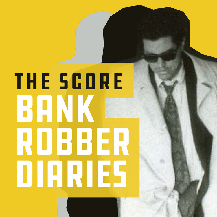 cover art for The Score: Bank Robber Diaries Trailer