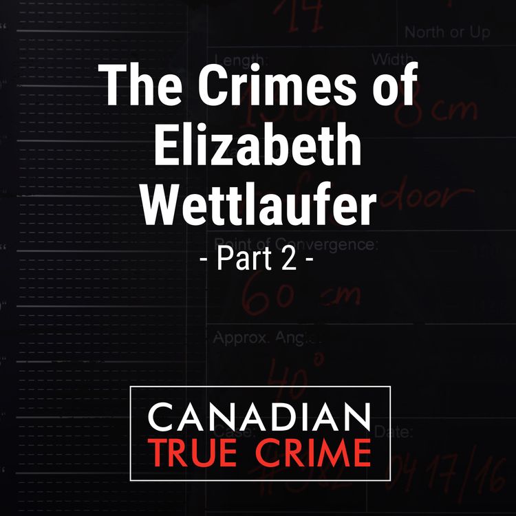 cover art for The Crimes of Elizabeth Wettlaufer [2]