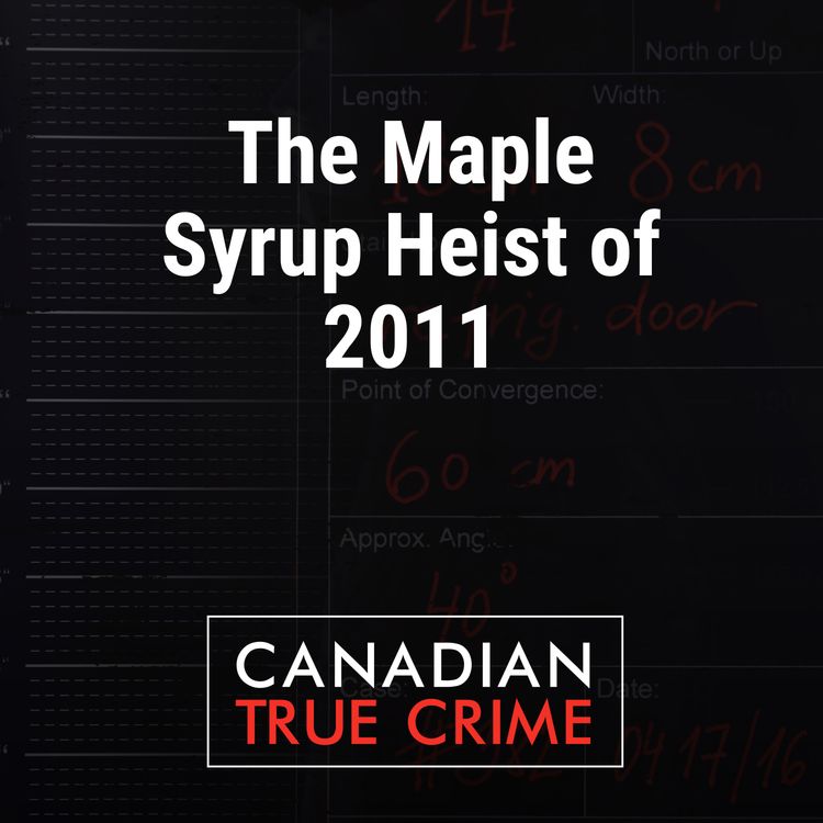 cover art for The Maple Syrup Heist of 2011
