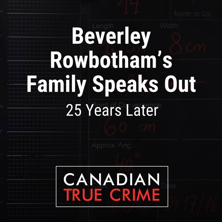 cover art for Beverley Rowbotham's Family Speaks Out: 25 Years Later