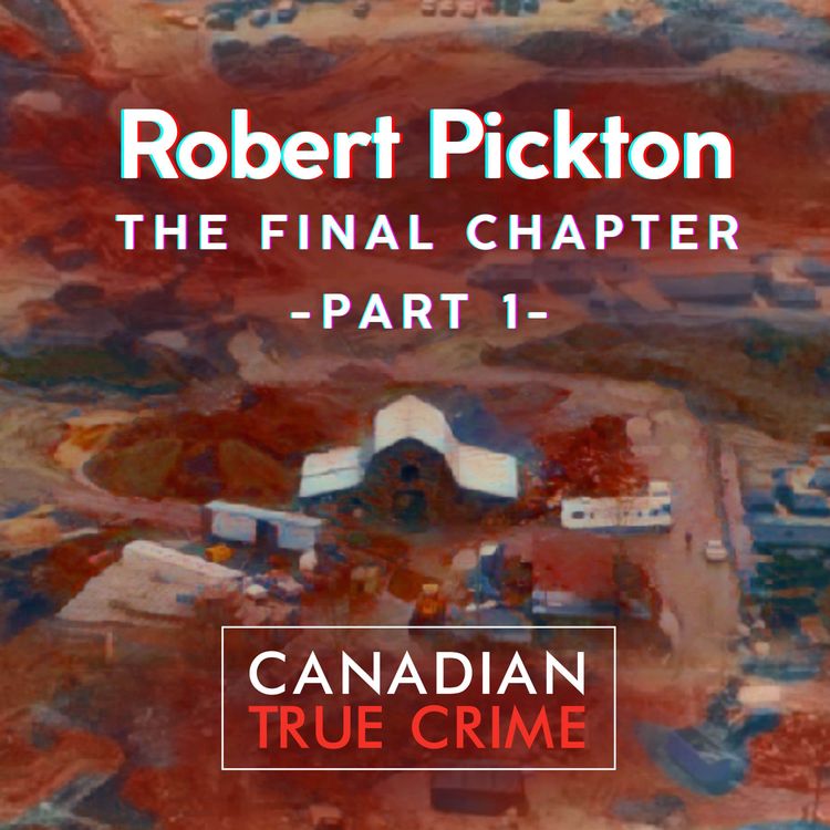 cover art for Robert Pickton: The Final Chapter [1]