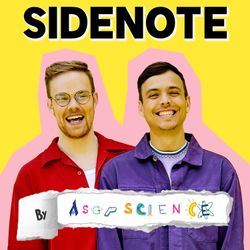 cover art for Sidenote by AsapSCIENCE