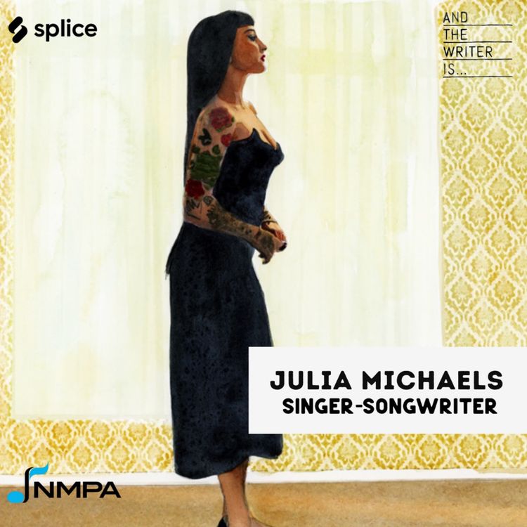 cover art for Ep. 225: Julia Michaels pt.2 | The Woman Who Changed Pop