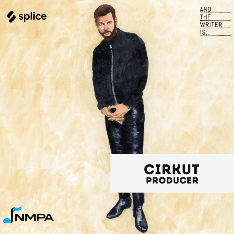 cover art for Ep. 230: Cirkut | The Secrets of a Pop Super Producer