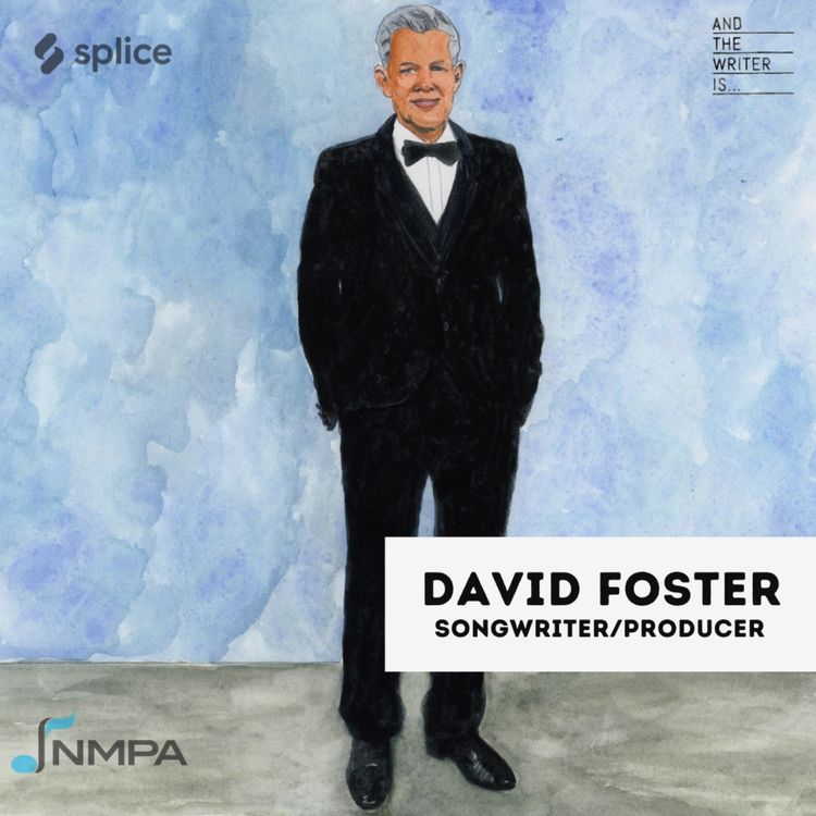 cover art for Ep.235: David Foster | What It Takes to Last in the Music Business