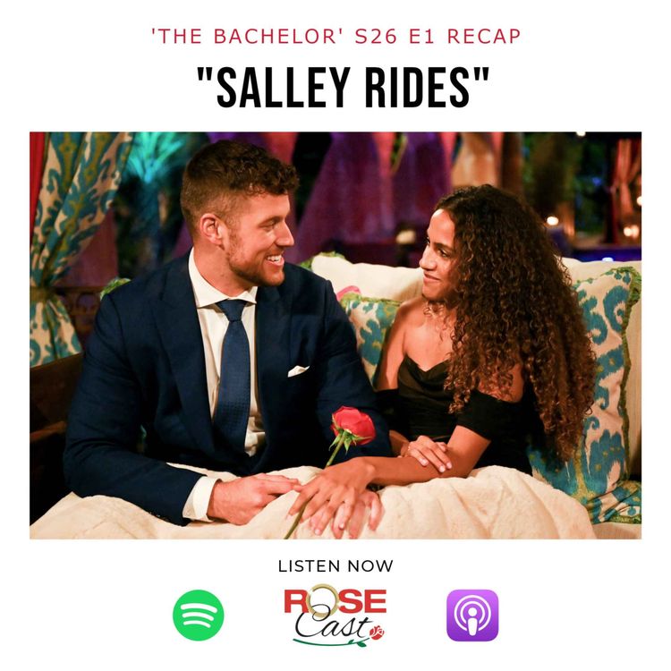 cover art for "Salley Rides" | 'The Bachelor' S26 E1