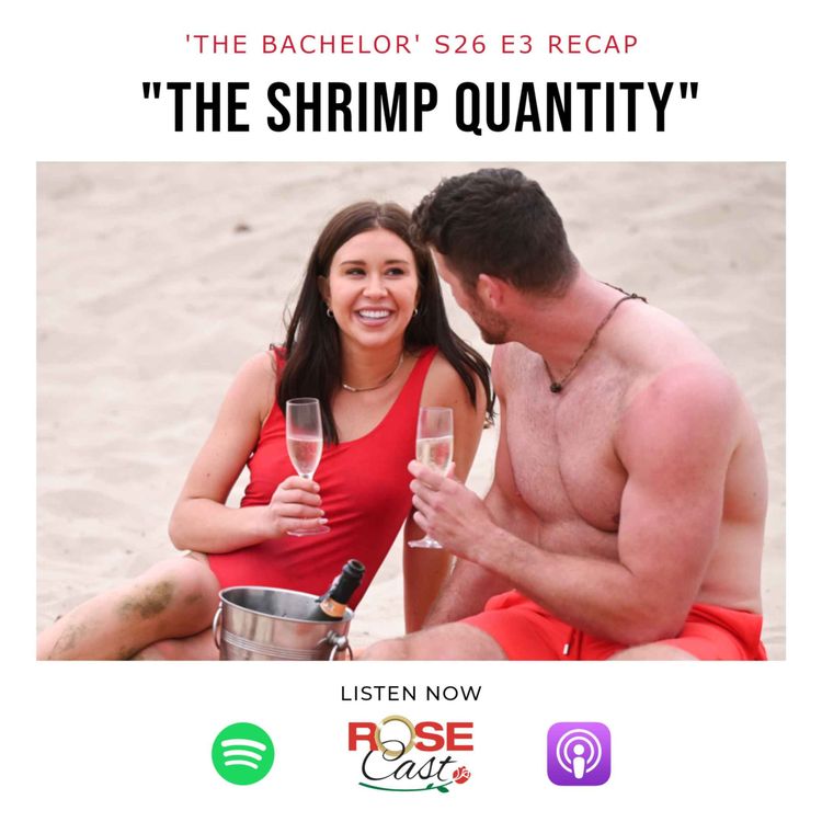 cover art for "The Shrimp Quantity" | 'The Bachelor' S26 E3