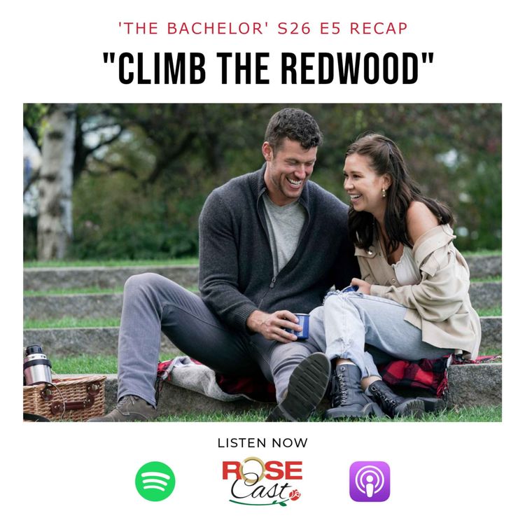 cover art for "Climb The Redwood" | 'The Bachelor' S26 E5