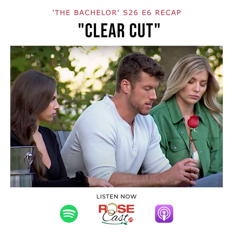 cover art for "Clear Cut" | 'The Bachelor' S26 E6