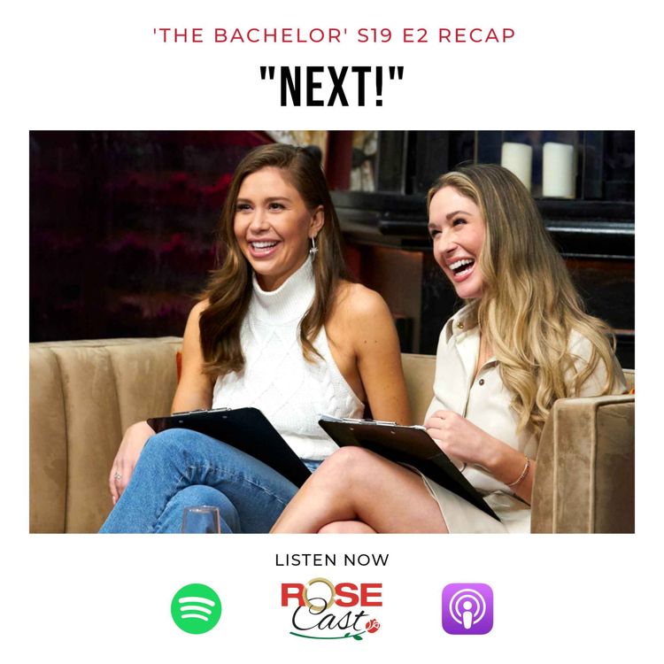 cover art for "NEXT!" | 'The Bachelorette' S19 E2