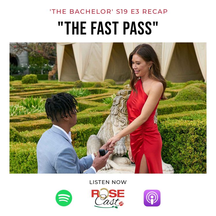 cover art for "The Fast Pass" | 'The Bachelorette' S19 E3