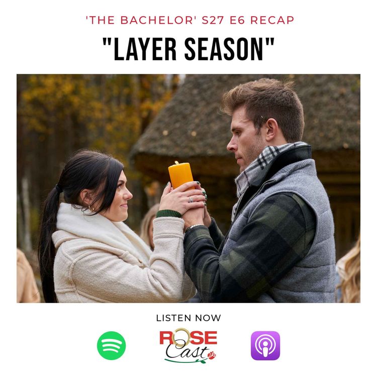 cover art for "Layer Season" | 'The Bachelor' S27 E6