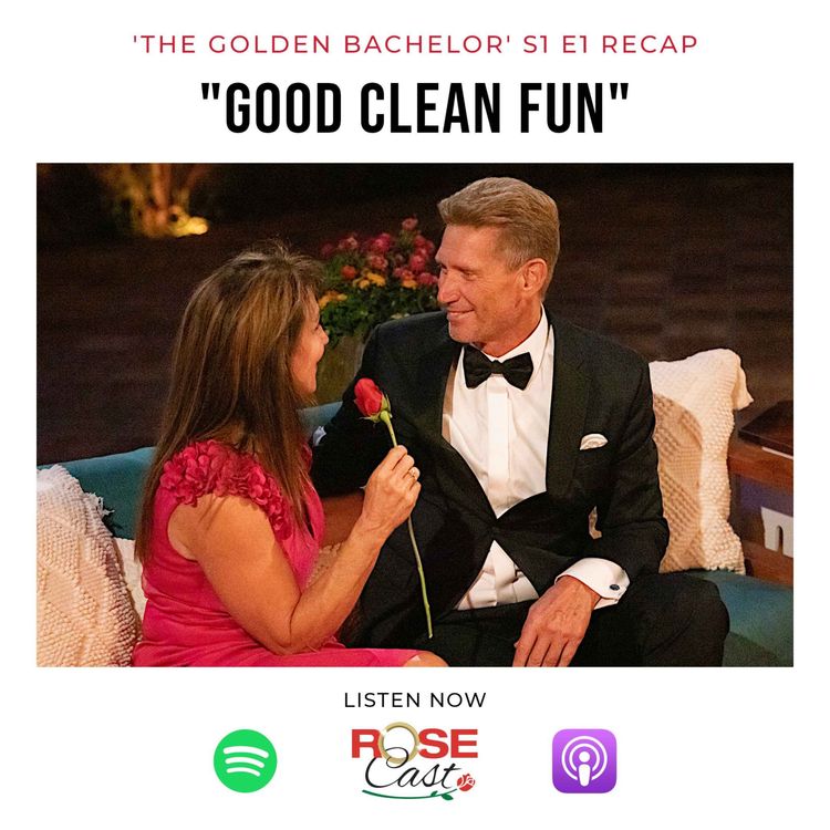 cover art for "Good Clean Fun" | 'The Golden Bachelor' S1 E1, 'Paradise' S9 E1