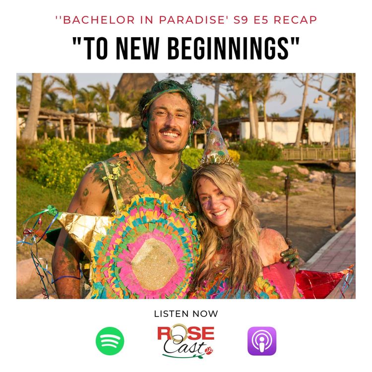 cover art for "To New Beginnings" | 'Bachelor in Paradise' S9 E5