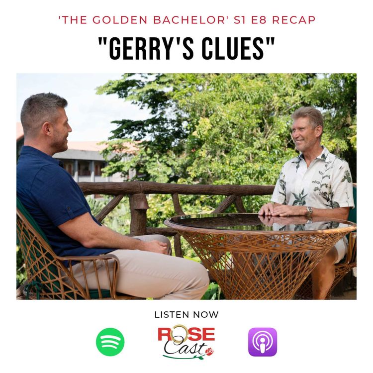 cover art for "Gerry's Clues" | 'The Golden Bachelor' S1 E8
