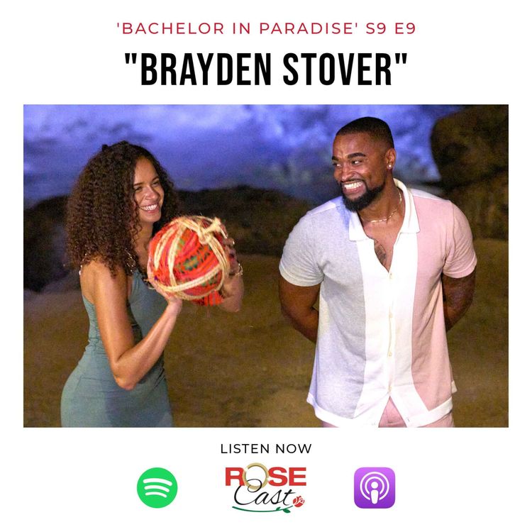 cover art for "Brayden Stover" | 'Bachelor In Paradise' S9 E9